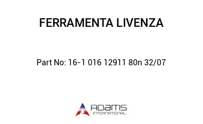 16-1 016 12911 80N - 32/07