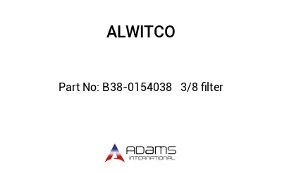 B38-0154038   3/8 filter