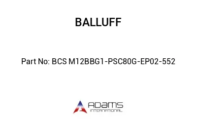 BCS M12BBG1-PSC80G-EP02-552									