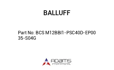 BCS M12BBI1-PSC40D-EP00	35-S04G								