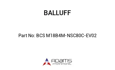 BCS M18B4M-NSC80C-EV02									