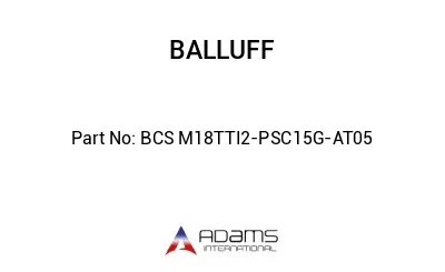 BCS M18TTI2-PSC15G-AT05									