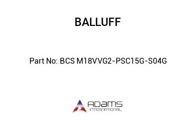 BCS M18VVG2-PSC15G-S04G									