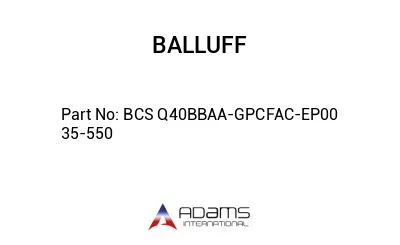 BCS Q40BBAA-GPCFAC-EP00	35-550								