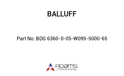 BDG 6360-0-05-W095-5000-65									