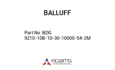 BDG 9210-10B-10-30-10000-54-2M									