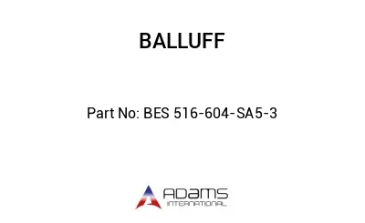 BES 516-604-SA5-3									
