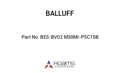BES-BV02 M30MI-PSC15B