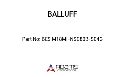 BES M18MI-NSC80B-S04G