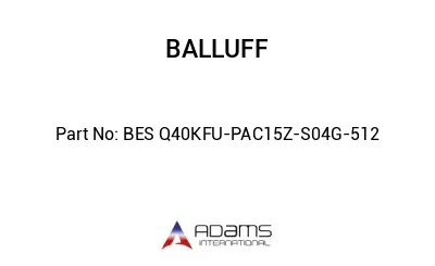 BES Q40KFU-PAC15Z-S04G-512									