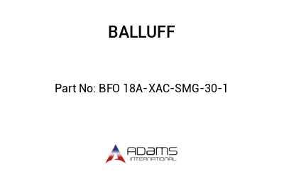 BFO 18A-XAC-SMG-30-1									
