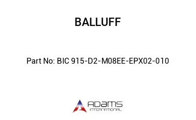 BIC 915-D2-M08EE-EPX02-010									