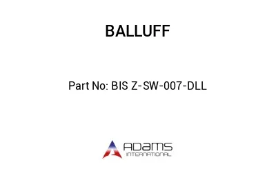BIS Z-SW-007-DLL									