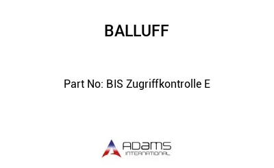 BIS Zugriffkontrolle E									