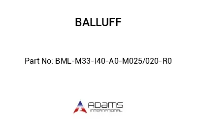 BML-M33-I40-A0-M025/020-R0									