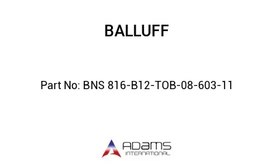 BNS 816-B12-TOB-08-603-11									
