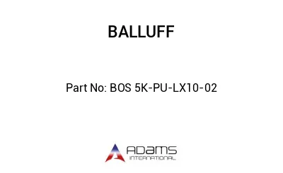 BOS 5K-PU-LX10-02									