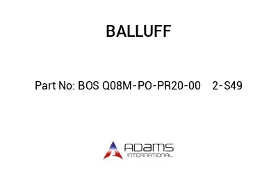 BOS Q08M-PO-PR20-00	2-S49								
