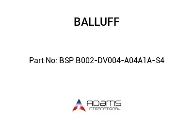 BSP B002-DV004-A04A1A-S4									
