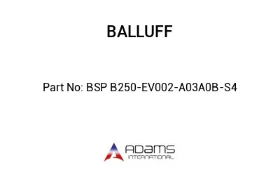 BSP B250-EV002-A03A0B-S4									
