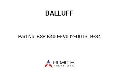 BSP B400-EV002-D01S1B-S4									