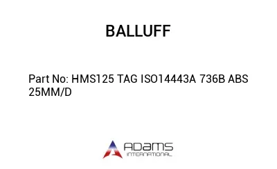 HMS125 TAG ISO14443A 736B ABS 25MM/D									