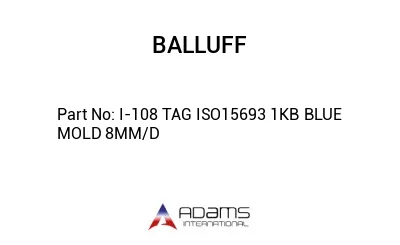 I-108 TAG ISO15693 1KB BLUE MOLD 8MM/D									