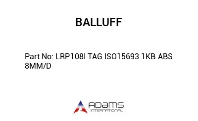 LRP108I TAG ISO15693 1KB ABS 8MM/D									