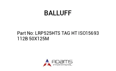 LRP525HTS TAG HT ISO15693 112B 50X125M									